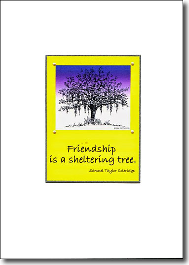 Friendship is a Sheltering Tree image
