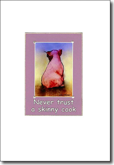 Never Trust a Skinny Cook handmade card