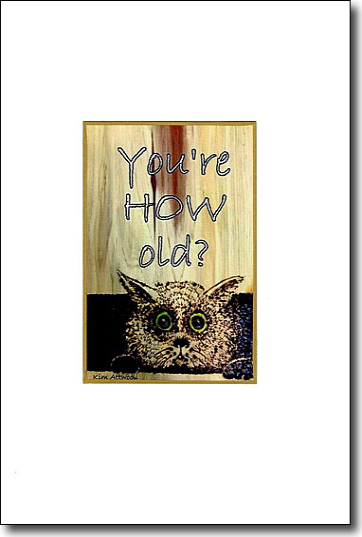 catyourehowoldcard.jpg