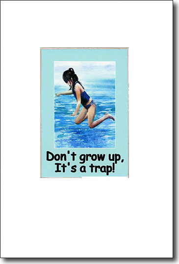 Don't Grow Up It's a Trap image