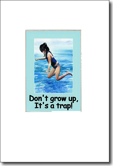 Don't Grow Up It's a Trap image